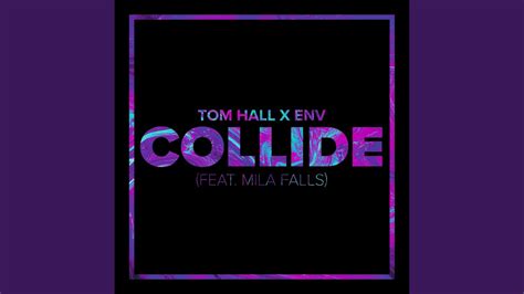 Collide Feat Mila Falls YouTube Music