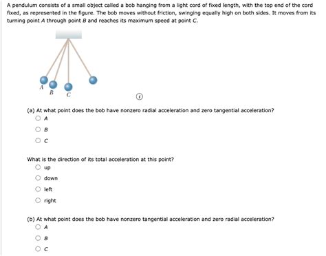 Solved A Pendulum Consists Of A Small Object Called A Bob Chegg