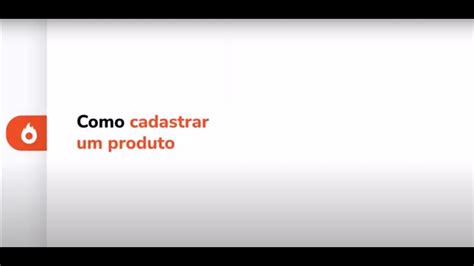 Como Cadastrar Um Produto Hotmart Help Center Youtube