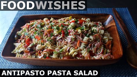 Antipasto Pasta Salad Food Wishes Youtube