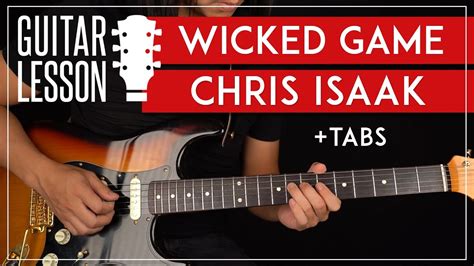 Wicked Game Guitar Tutorial Chris Isaak Guitar Lesson Easy Chords