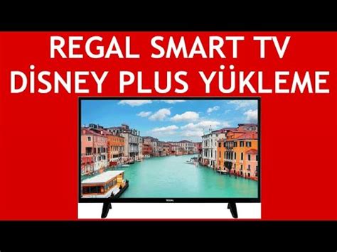 Regal Smart TV Disney Plus Yükleme Nasıl Yapılır YouTube