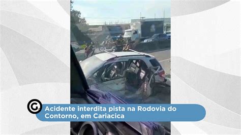 A Gazeta Acidente Interdita Pista Na Rodovia Do Contorno Em Cariacica