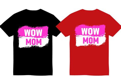 Wow Mom Mothers Day Colorful T Shirt Graphic By Truevector · Creative