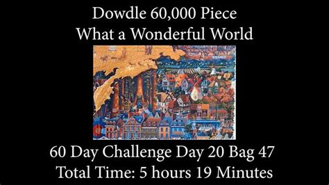 60,000 Piece Challenge What a Wonderful World Jigsaw Puzzle Time Lapse ...