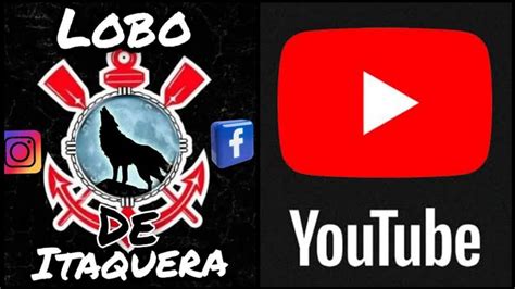 Canal Lobo De Itaquera Aqui O Torcedor Tem Voz 🗣️ Youtube