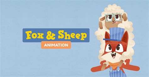 Animation | Fox & Sheep Digital Kids Studio