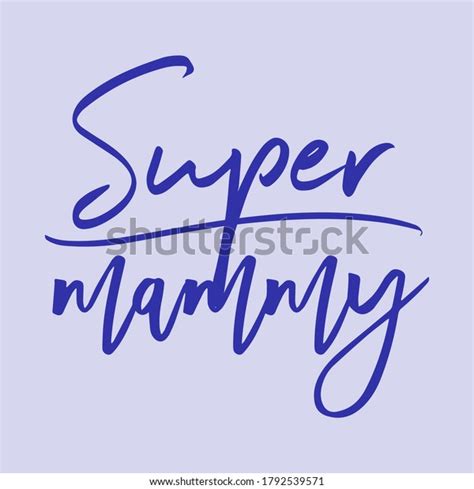 Hand Drawn Vector Lettering Super Mom Stock Vector Royalty Free