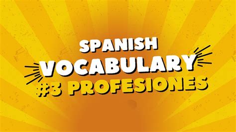 Lección 3 Vocabulario en Español Spanish Vocabulary Profesiones