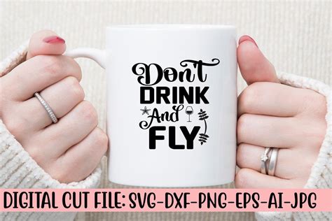 Don T Drink And Fly Svg Design Graphic By Creativesvg Creative Fabrica