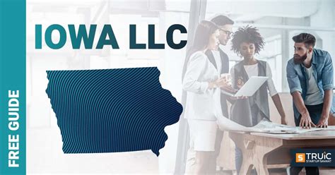 Llc In Iowa How To Start An Llc In Iowa Truic