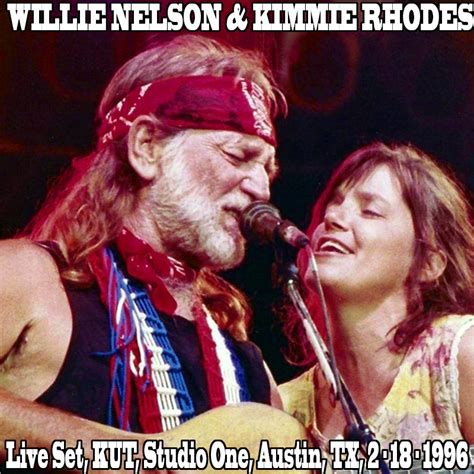 Albums That Should Exist: Willie Nelson & Kimmie Rhodes - Live Set, KUT, Studio One, Austin, TX ...