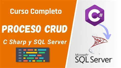 Curso Completo 2024 Visual C Sharp Y Microsoft SQL Server Proceso CRUD