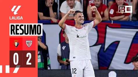 Resumo Osasuna 0 2 Athletic LaLiga 23 24 YouTube