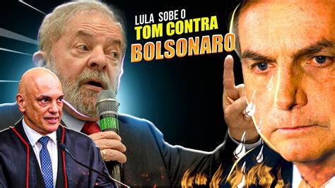 Lula Chora E Sobe O Tom Contra Bolsonaro Moraes Vai Faz Discurso Mais