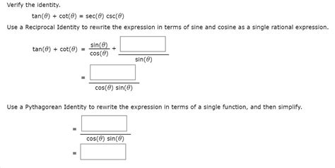 Solved Verify the identity. tan(0) + cot(0) = sec(0) csc(O) | Chegg.com