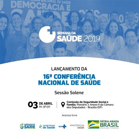 16ª Conferência Nacional De Saúde Será Lançada Na Câmara Dos Deputados