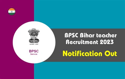 Bpsc Bihar Teacher Recruitment 2023 For 69706 Posts