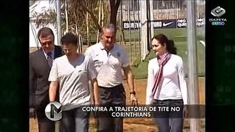 Confira A Trajet Ria De Tite No Corinthians V Deo Dailymotion