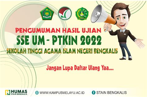 Pengumuman Hasil Seleksi Dan Ketentuan Daftar Ulang Jalur Um Ptkin