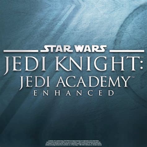 Jedi Academy: Enhanced - Single Player - JKHub