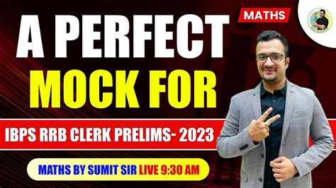 Ibps Rrb Clerk Prelims A Perfect Maths Mock For Ibps Rrb Clerk