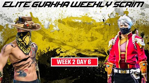 Free Weekly Scrim Organized By Elite Gurkha Official Week Day