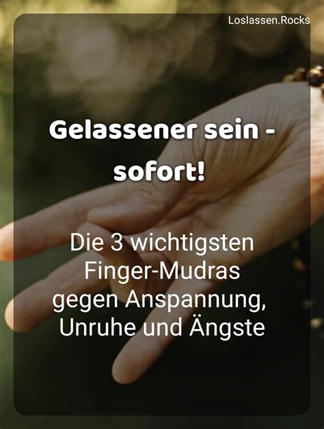 Kraft der Mudras Mit Mudra Gelassenheit stärken 3 Finger Mudras als