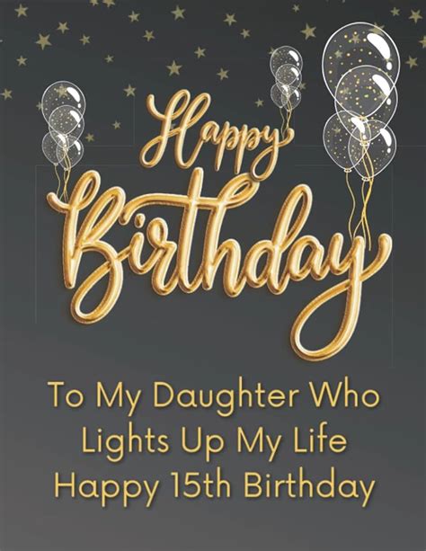 Birthday Wishes For My 15 Year Old Daughter Karel Marketa