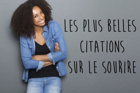 Le sourire ce sentiment de joie et de bonne humeur qui égaye vos