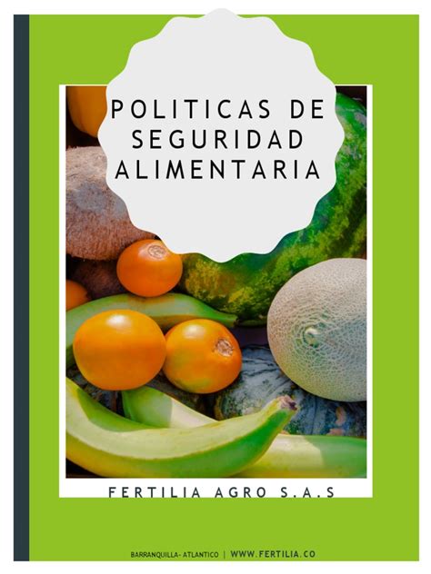 Política De Seguridad Alimentaria Y Calidad Fertilia Agro Sas Pdf Gestión De La Calidad