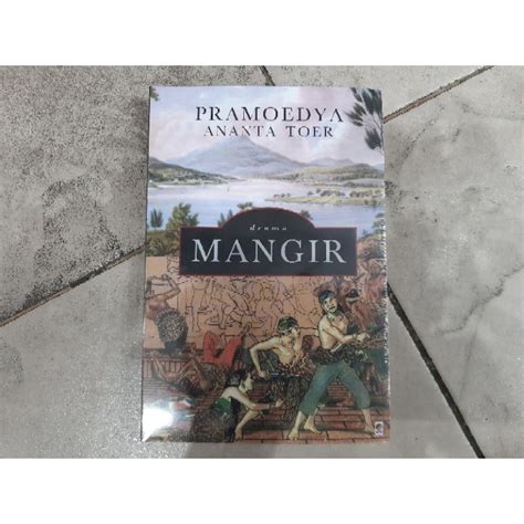 Jual Novel Drama Mangir Pramoedya Ananta Toer Shopee Indonesia