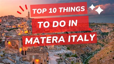 Top Things To Do In Matera Italy Youtube