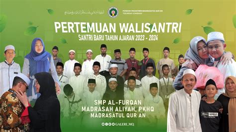 Pertemuan Wali Santri Baru Pp Madrasatul Qur An Tp Smp