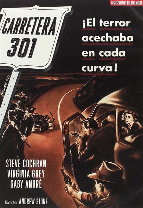 Carretera 301 Highway 301 Amazonit Steve Cochran Virginia Grey