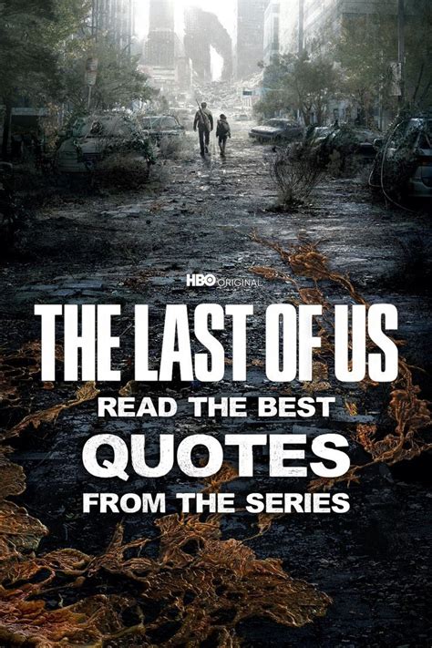 70+ Best 'The Last of Us' Quotes | Scattered Quotes