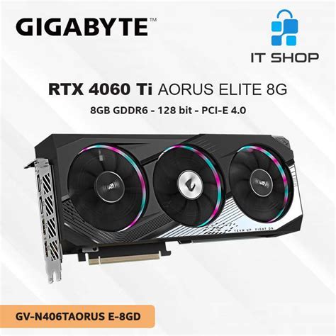 Jual Gigabyte Geforce Rtx 4060 Ti Aorus Elite 8g Di Seller It Shop