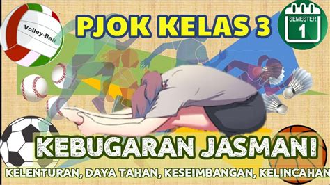 MATERI PJOK KELAS 3 KEBUGARAN JASMANI LATIHAN KELENTURAN DAYA TAHAN