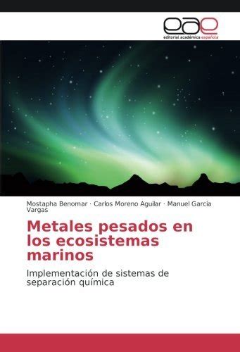 Metales Pesados En Los Ecosistemas Marinos Implementaci N De