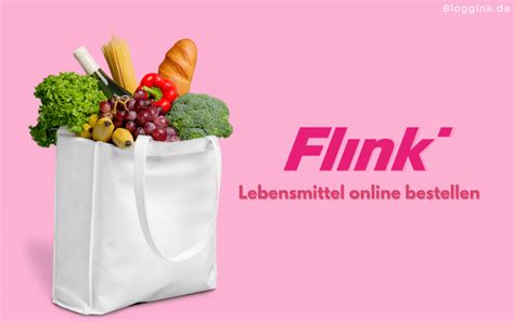 Flink Lebensmittel Online Bestellen In Deutschland Bloggink De