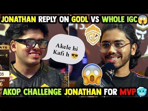 Jonathan Reply On Godl Vs IGC AKOP Challenge Jonathan For MVP BGMS