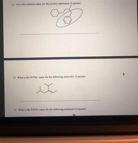 Solved 11 Give The Common Name For The Circled Substituent