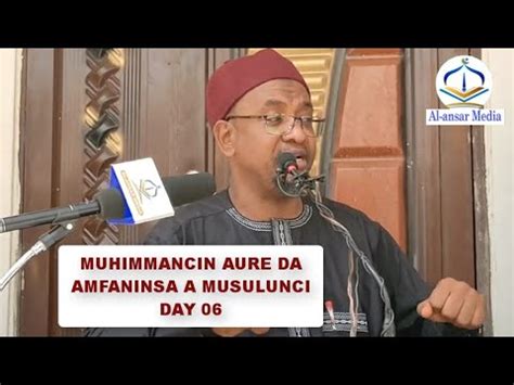 06 DARASIN MATA MUHIMMANCIN AURE DA AMFANINSA A MUSULUNCI Dr