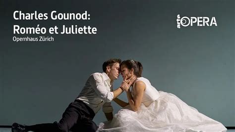 Charles Gounod Roméo Et Juliette Martin Henne Kameramann