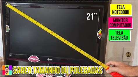 Como Saber Quantas Polegadas Ou Tamanho Cent Metros Tem O Monitor Pc