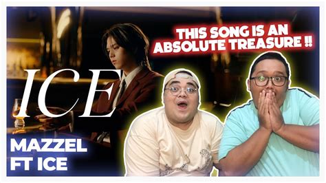 MAZZEL ICE Feat REIKO Music Video REACTION YouTube