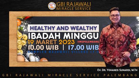 Ibadah Raya Gbi Rajawali Ms Palembang Maret Ev Dr