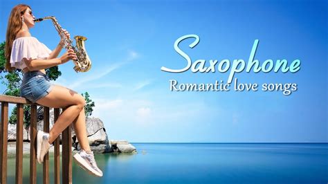 Greatest 50 Romantic Saxophone Love Songs Best Relaxing Saxophone