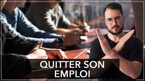 Comment quitter son emploi légalement YouTube