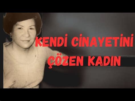 Kendi Cinayet Davas N Zen Kad N Teresita Basa Youtube